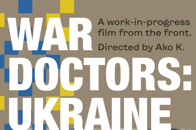 War Doctors: Ukraine - Documentary Film Screening