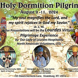 70th Holy Dormition Pilgrimage at Sloatsburg, NY